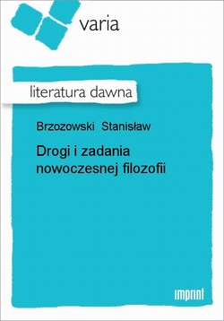 Drogi i zadania nowoczesnej filozofii