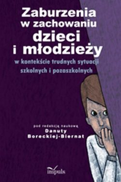 Zaburzenia w zachowaniu dzieci i młodzieży