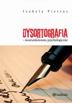 Dysortografia uwarunkowania psychologiczne