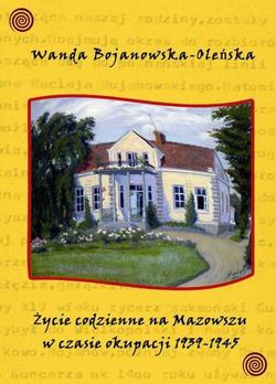 Życie codzienne na Mazowszu w czasie okupacji 1939-45