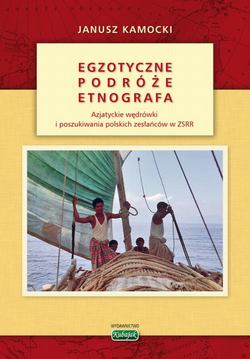 Egzotyczne podróże etnografa