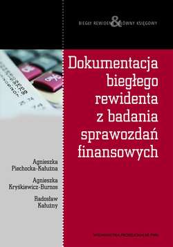 Dokumentacja biegłego rewidenta z badania sprawozdań finansowych