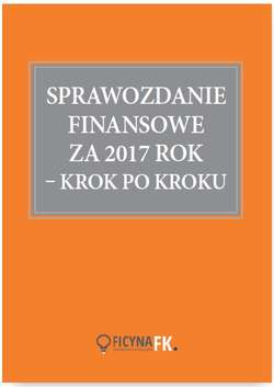 Sprawozdanie finansowe za 2017 rok krok po kroku