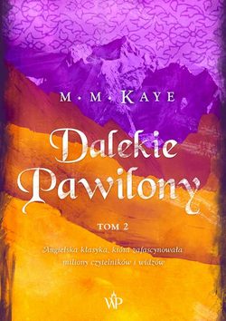 Dalekie Pawilony. Tom 2