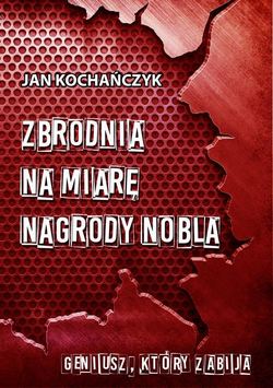 Zbrodnia na miarę Nagrody Nobla