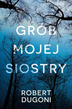 Grób mojej siostry