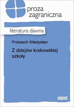 Z dziejów krakowskiej szkoły