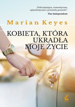 Kobieta, która ukradła moje życie