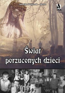 Świat porzuconych dzieci