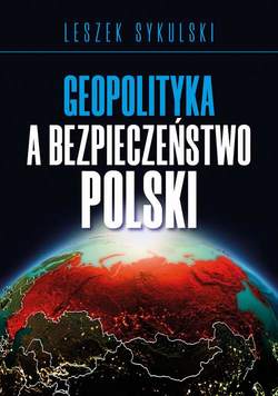 Geopolityka a bezpieczeństwo Polski