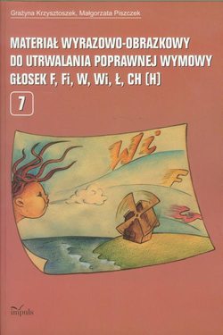 Materiał wyrazowo-obrazkowy do utrwalania poprawnej wymowy głosek f, fi, w, wi, ł, ch, h