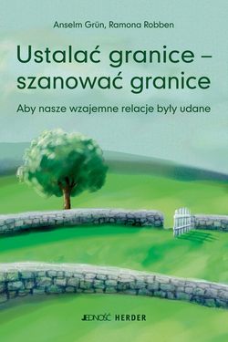 Ustalać granice szanować granice