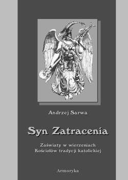 Syn zatracenia. Zaświaty w wierzeniach Kościołów tradycji katolickiej