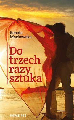 Do trzech razy sztuka