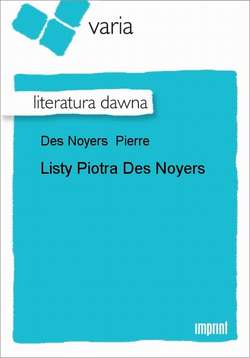 Listy Piotra Des Noyers