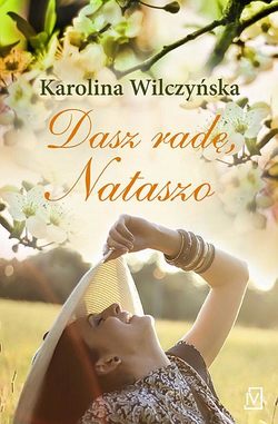 Dasz radę, Nataszo