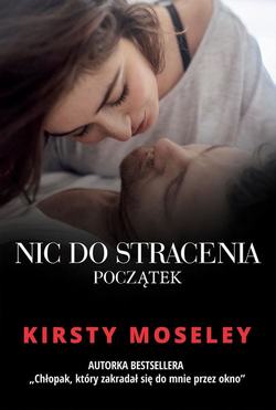 Nic do stracenia. Początek