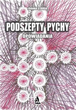 Podszepty pychy. Opowiadania