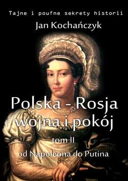 Polska-Rosja: wojna i pokój. Tom 2.