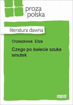 Czego po świecie szuka smutek