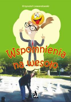 Wspomnienia na wesoło