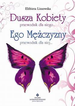 Dusza kobiety. Ego mężczyzny