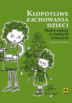 Kłopotliwe zachowania dzieci