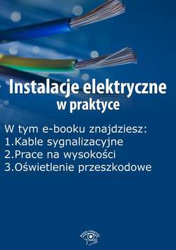 Instalacje elektryczne w praktyce, wydanie grudzień 2015 r.