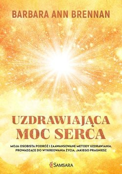 Uzdrawiająca moc serca