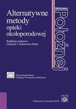 Alternatywne metody opieki okołoporodowej