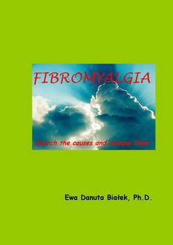 Fibromyalgia. Search the causes and release them
