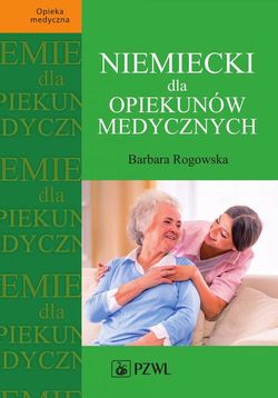 Niemiecki dla opiekunów medycznych