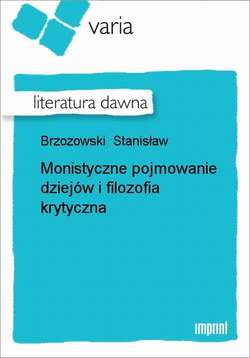 Monistyczne pojmowanie dziejów i filozofia krytyczna