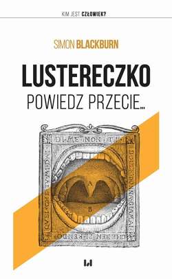 Lustereczko, powiedz przecie...