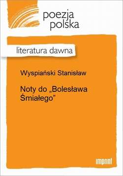 Noty do "Bolesława Śmiałego"
