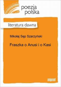 Fraszka o Anusi i o Kasi