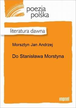 Do Stanisława Morstyna