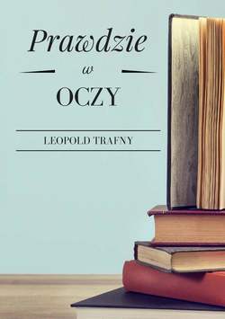 Prawdzie w oczy