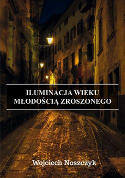 Iluminacja Wieku Młodością Zroszonego