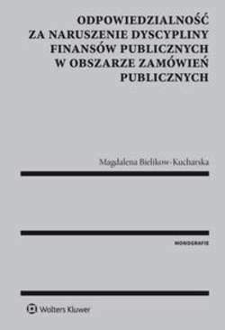 Odpowiedzialność za naruszenie dyscypliny finansów publicznych w obszarze zamówień publicznych