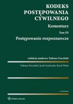 Kodeks postępowania cywilnego. Komentarz. Tom 3. Postępowanie rozpoznawcze