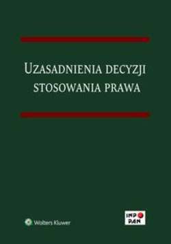 Uzasadnienia decyzji stosowania prawa