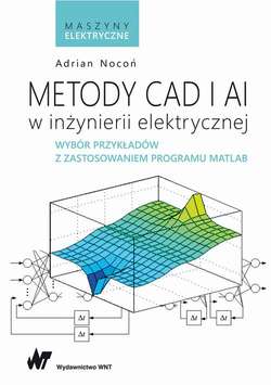 Metody CAD i AI w inżynierii elektrycznej