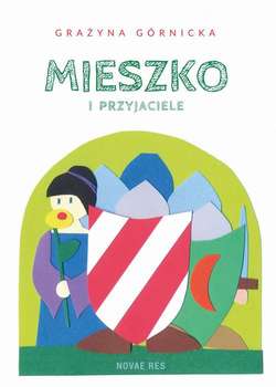 Mieszko i przyjaciele