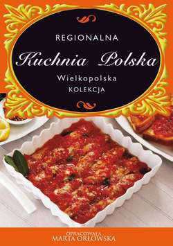 Kuchnia Polska. Kuchnia wielkopolska
