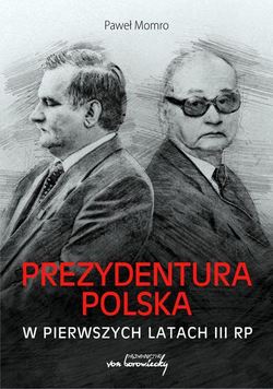 Prezydentura polska w pierwszych latach III RP