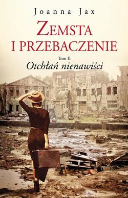 Zemsta i przebaczenie Tom 2 Otchłań nienawiści