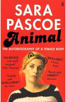 Animal: Autobiography of a Female Body