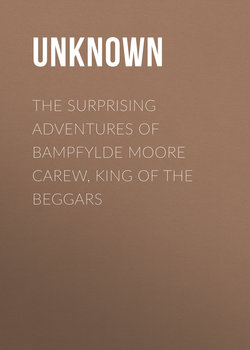 The Surprising Adventures of Bampfylde Moore Carew, King of the Beggars