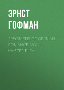 Specimens of German Romance; Vol. II. Master Flea